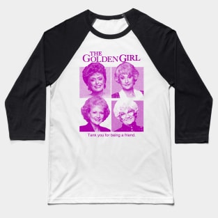 Golden Girls Baseball T-Shirt